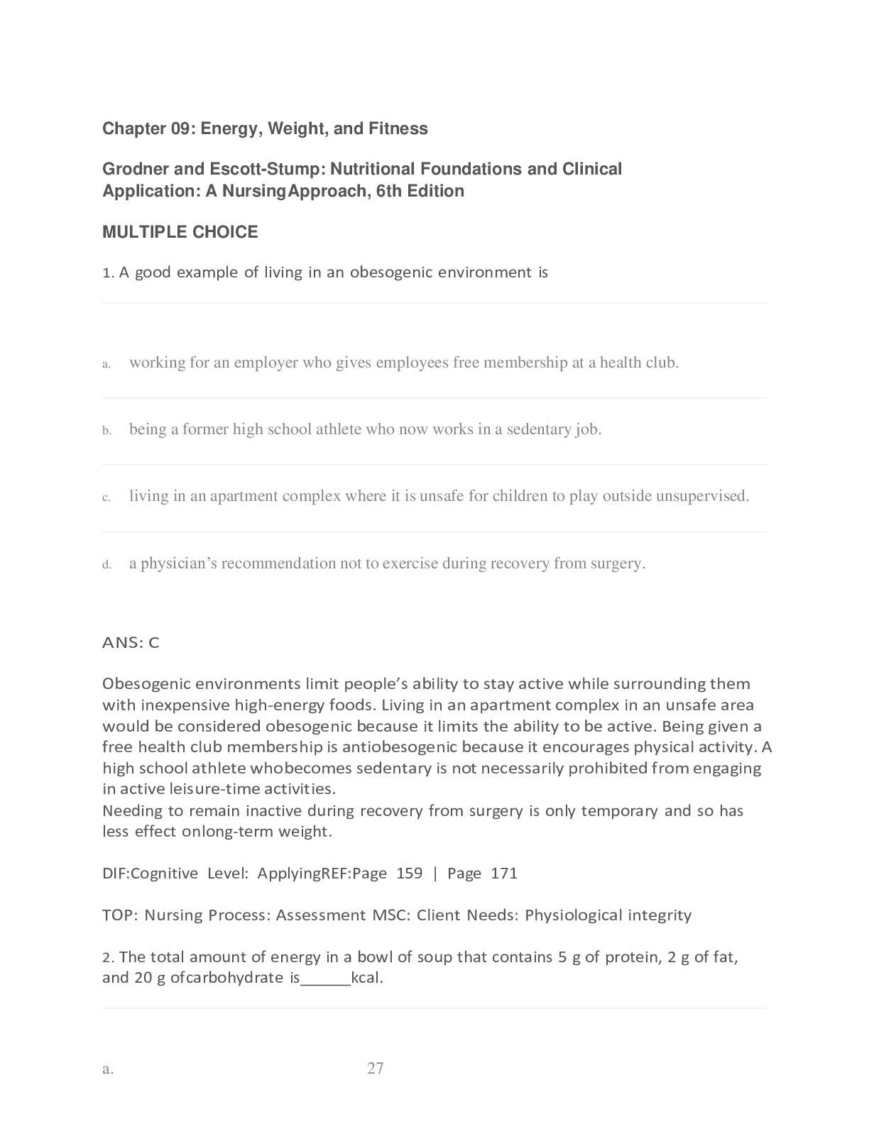Recommended document preview for ATI Chapter 09 Energy, Weight, and Fitness, Grodner and Escott­Stump Nutritional Foundations and Clinical Application A Nursing Approach, 6th Edition, Latest Questions and Answers with Explanations, All Correct Study Guide, Download to Score A